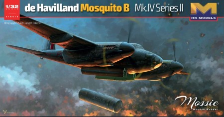 HK Models 1:32 - de Havilland Mosquito B Mk. IV
